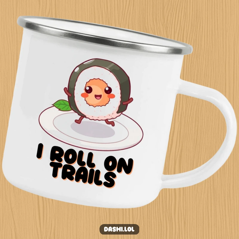 Funny Camping Mug with a cheerful sushi roll with tiny legs skipping, perfect for outdoor enjoyment and food humor.