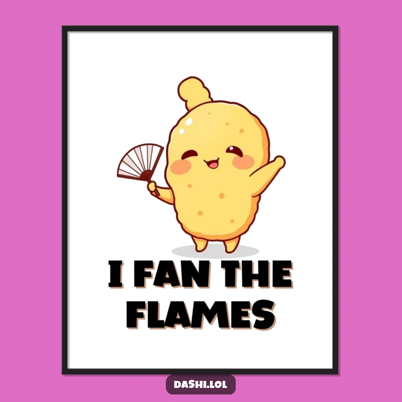 Funny Tempura Fan Poster: Whimsical Wall Art & Hilarious Foodie Gift