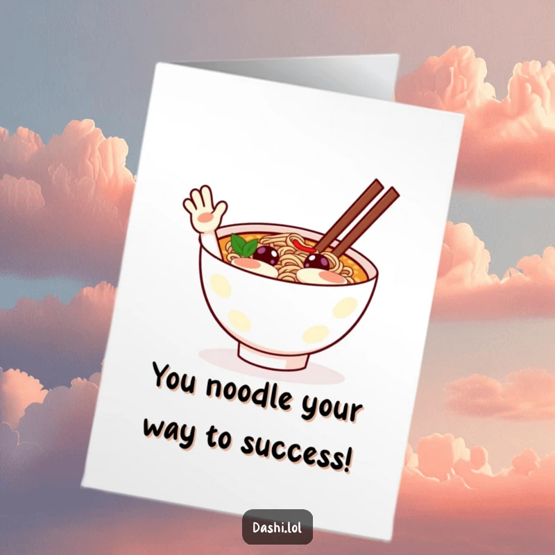 Funny Free Printable Congratulations Card showing a happy ramen bowl waving excitedly, perfect for celebrating wins.