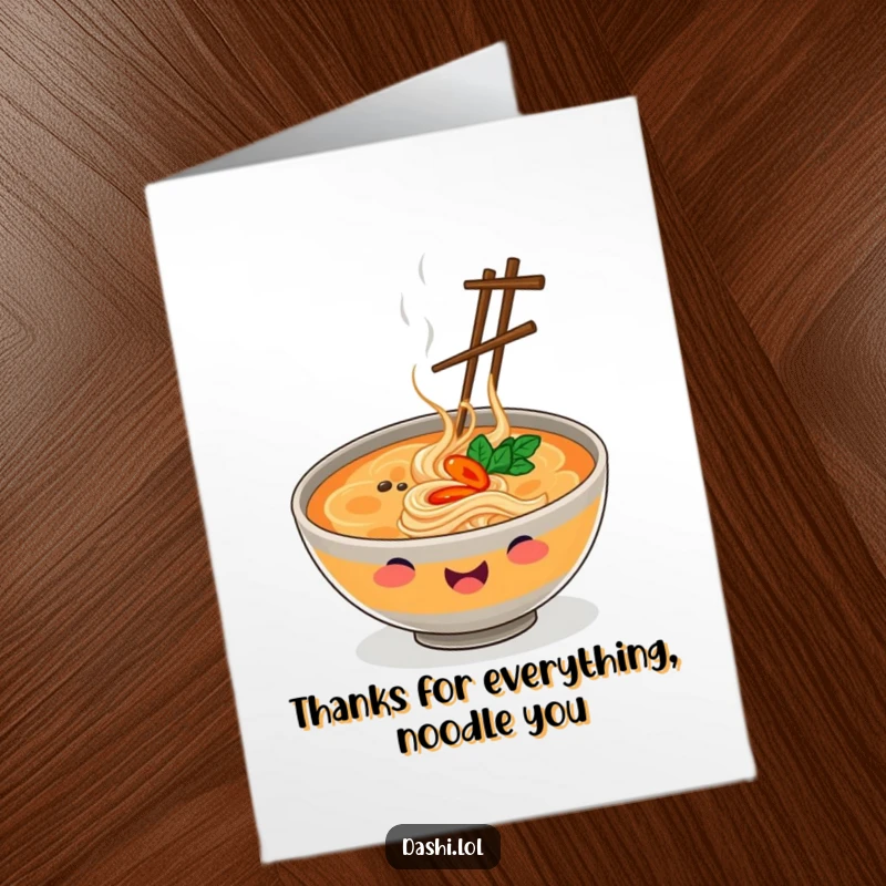 Funny free printable thank you card: A happy ramen bowl juggling chopsticks, expressing thanks in a comical and memorable way.