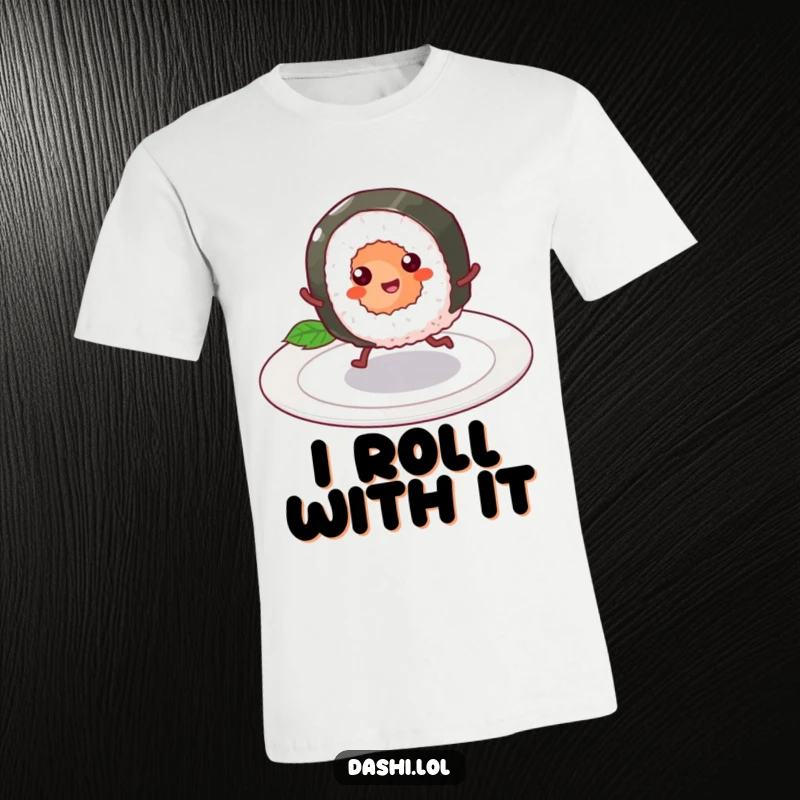 Funny T-Shirt of a happy sushi roll with small legs, joyfully skipping on a plate, perfect for sushi enthusiasts.